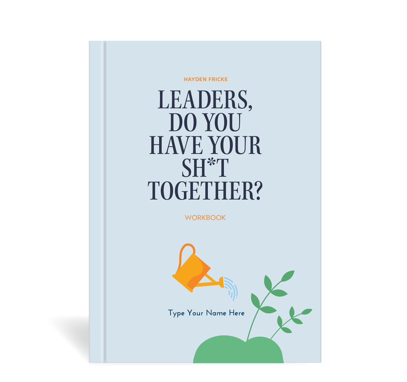 A5 Journal - Steople - Leaders,  do you have your sh*t together?