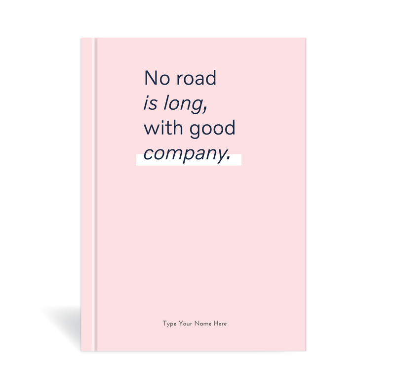 A5 Journal - No Road is Long - Pink