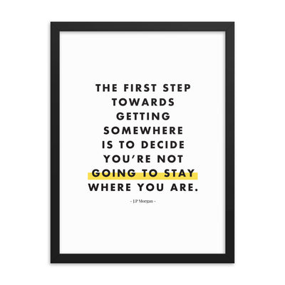 THE FIRST STEP Framed
