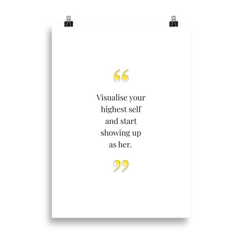 VISUALISE YOUR HIGHEST SELF Poster