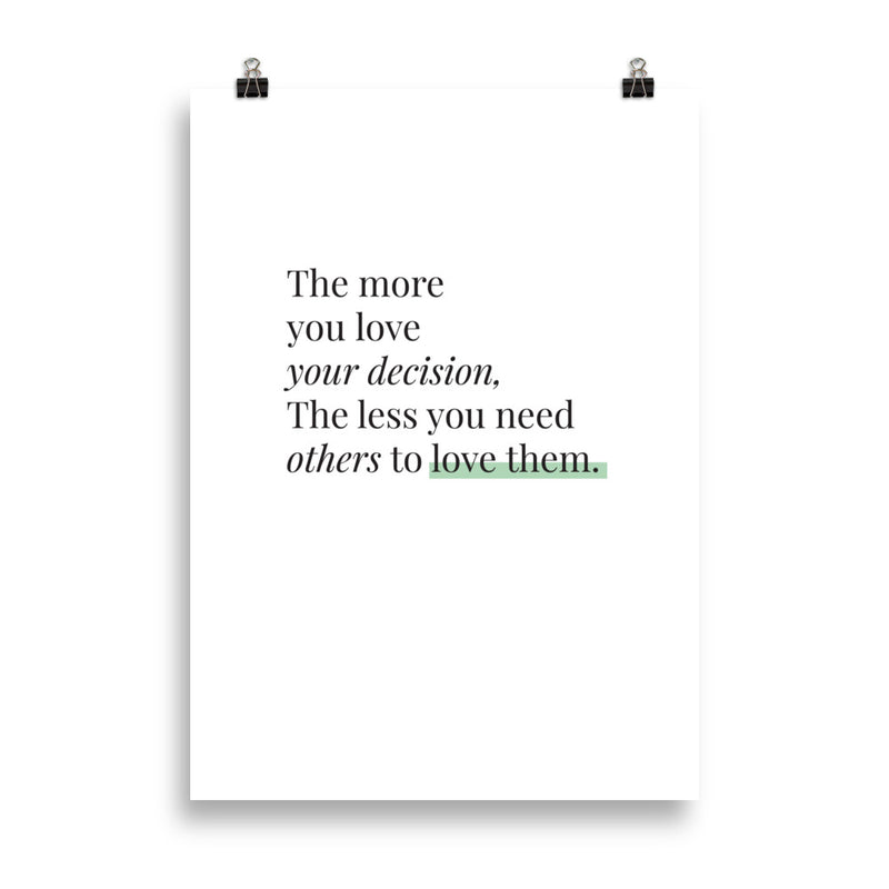 THE MORE YOU LOVE Poster