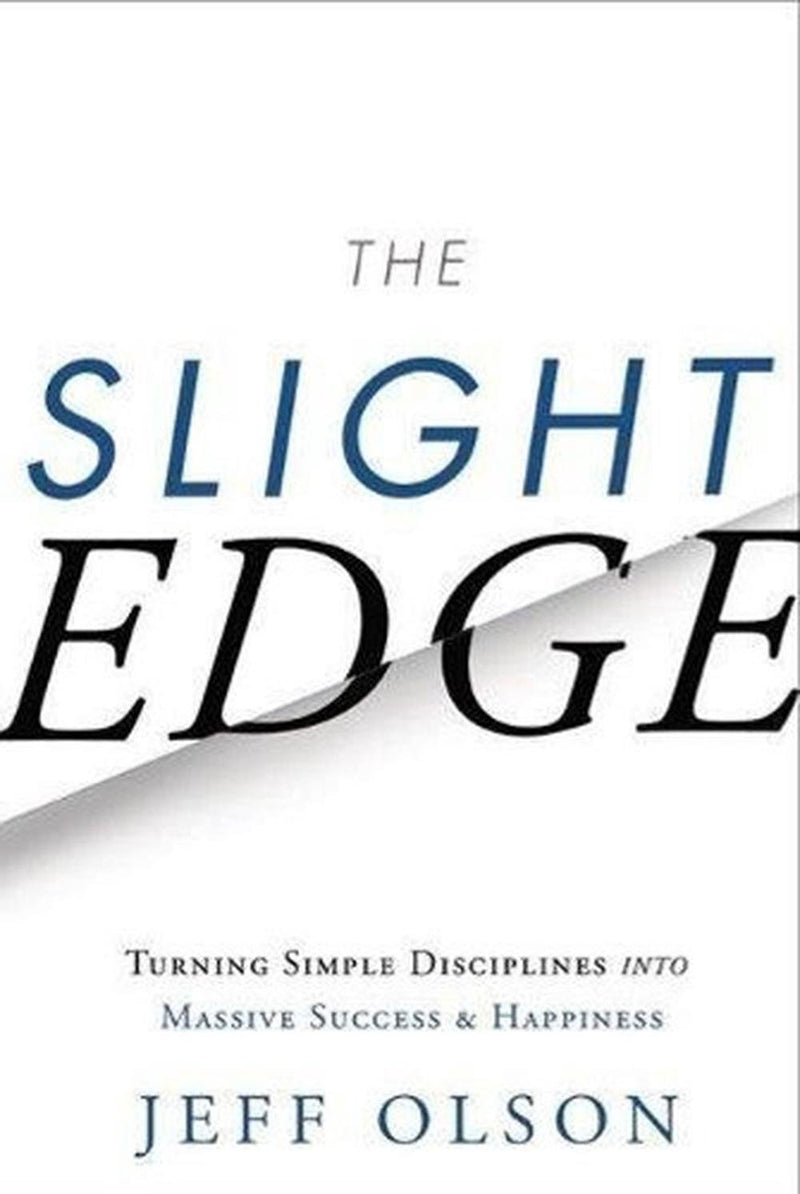 The Slight Edge, by Jeff Olson