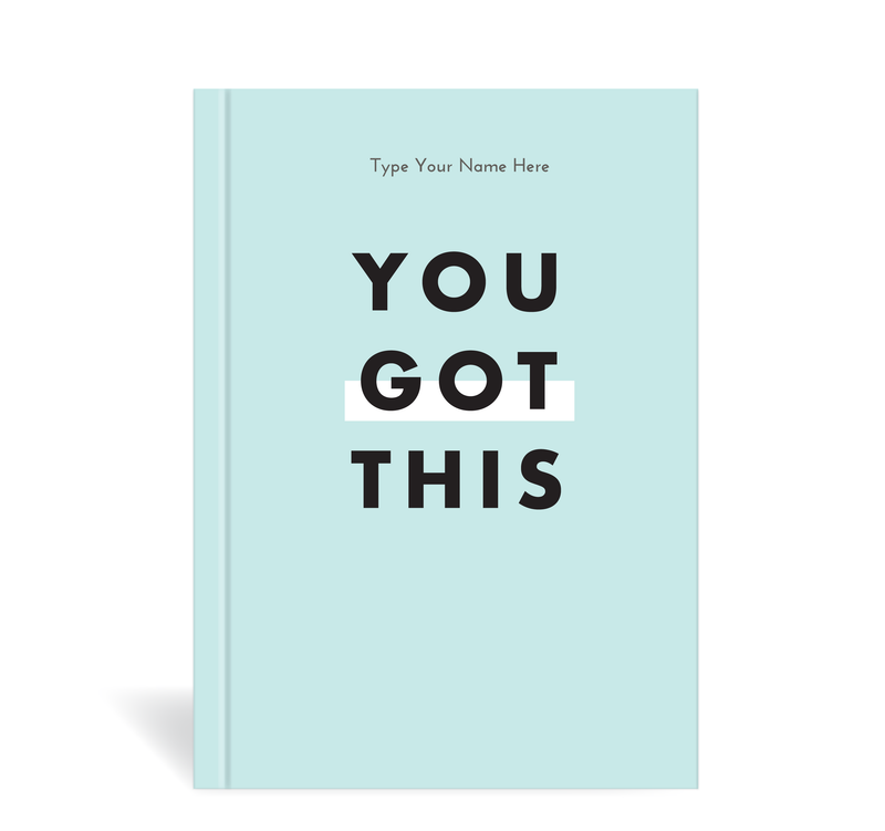 A5 Journal  - You got this